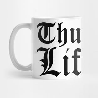 Thug Life Cloister FINAL Smoothed WHITE Print Mug